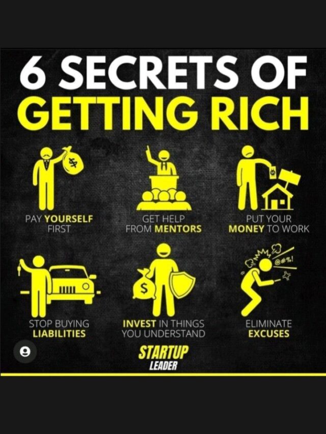 6 SECRETS OF GETTING RICH
